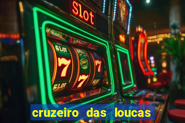 cruzeiro das loucas filme completo dublado download